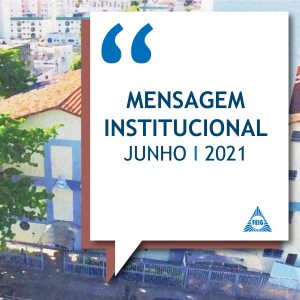 Mensagem Institucional 2021 - JUN-01