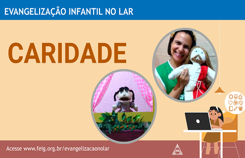 Caridade - Turma dos menores (faixa etária sugerida 4 a 8 anos)