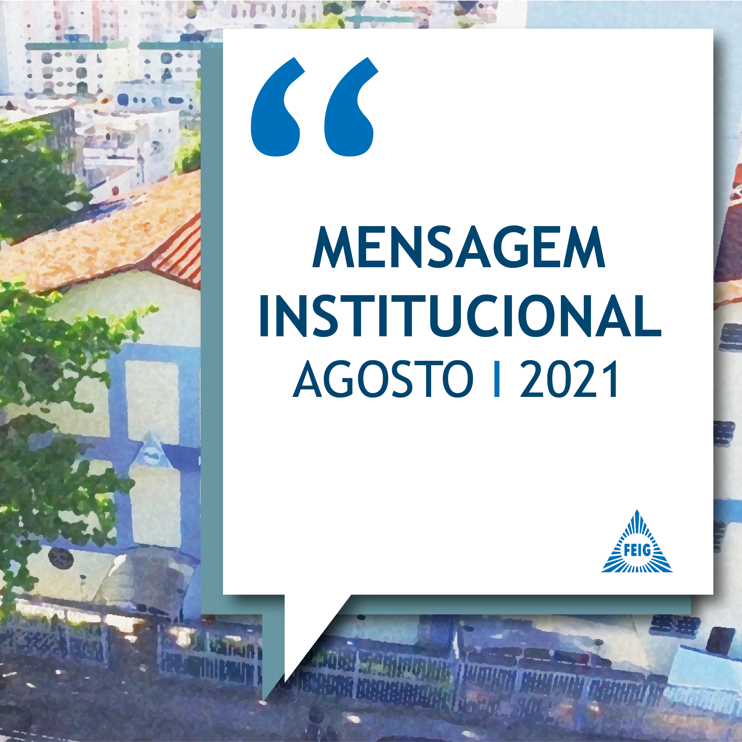 Mensagem Institucional 2021 - AGO-01