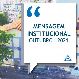 Mensagem Institucional Outubro 2021 FEIG